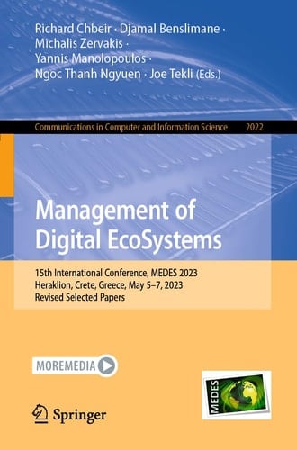 Management of Digital EcoSystems 15th International Conference, MEDES 2023, Heraklion, Crete, Greece, May 5–7, 2023, Revised Selected Papers