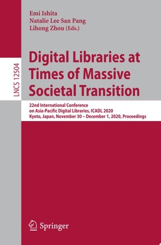 Digital Libraries at Times of Massive Societal Transition
