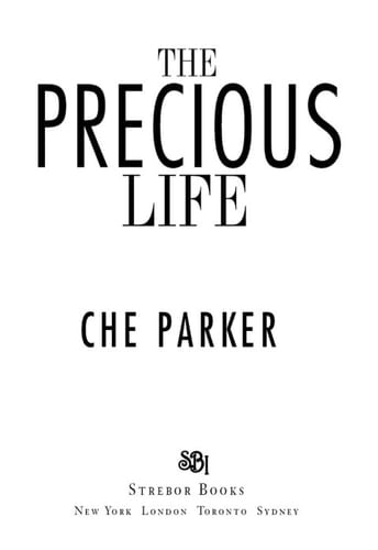 The Precious Life