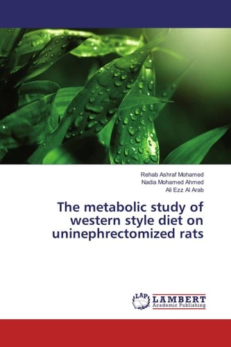 The metabolic study of western style diet on uninephrectomized rats