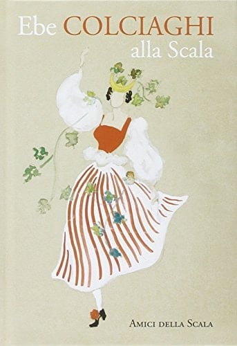 Ebe Colciaghi alla Scala
