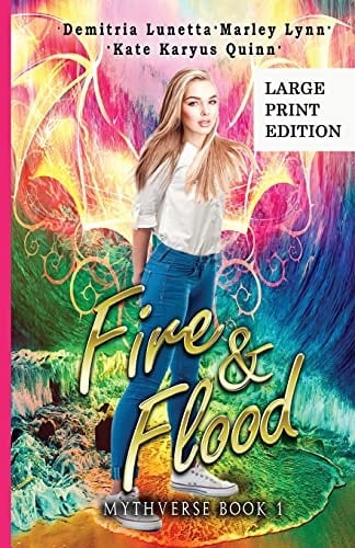 Fire & Flood A Young Adult Urban Fantasy Academy Series Large Print Version