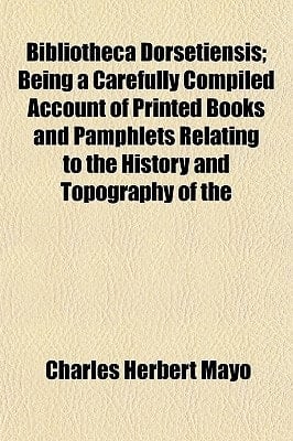 Bibliotheca Dorsetiensis