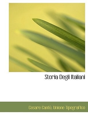 Storia Degli Italiani (Italian Edition)