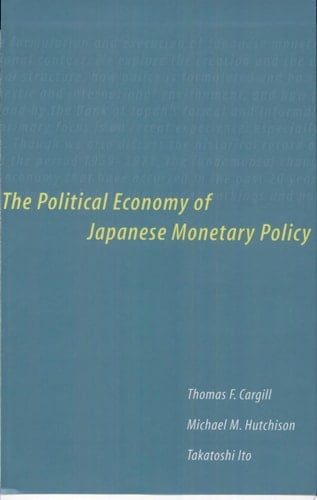 The Political Economy of Japanese Monetary Policy
