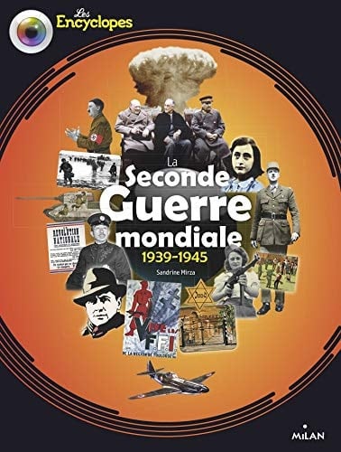 La Seconde Guerre mondiale 1939-1945