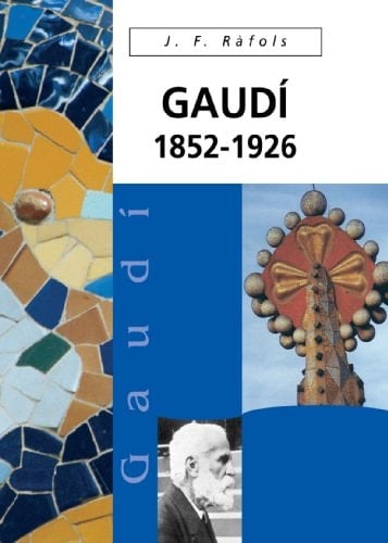 Gaudí, 1852-1926