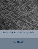 Sixes and Sevens Large Print