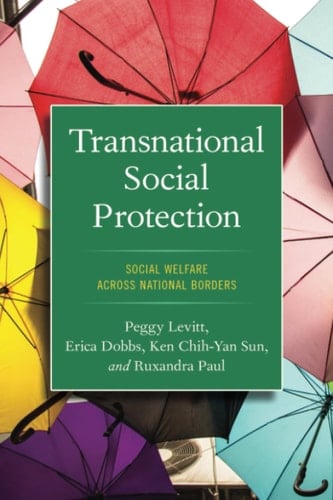Transnational Social Protection Social Welfare Across National Borders