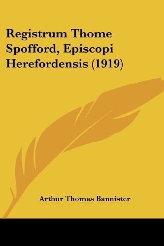 Registrum Thome Spofford, Episcopi Herefordensis (1919)