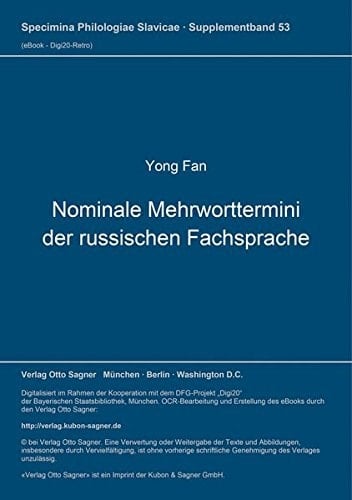 Nominale Mehrworttermini der russischen Fachsprache (Specimina philologiae Slavicae) (German Edition)