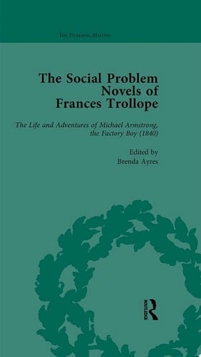 The Social Problem Novels of Frances Trollope Vol 3
