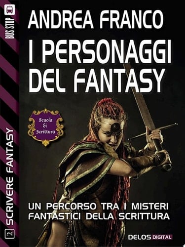 I personaggi del Fantasy Scrivere Fantasy 2