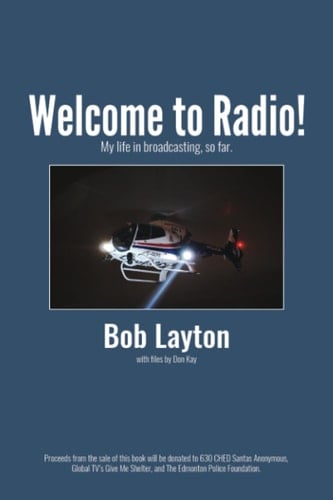 Welcome to Radio! My Life in Broadcasting, So Far