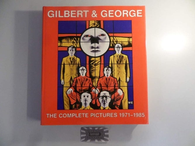 Gilbert & George, the complete pictures, 1971-1985