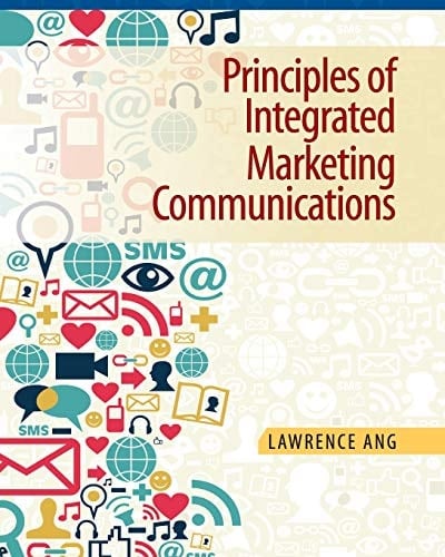 Integrated Marketing Communications A focus on new technologies and advanced theories