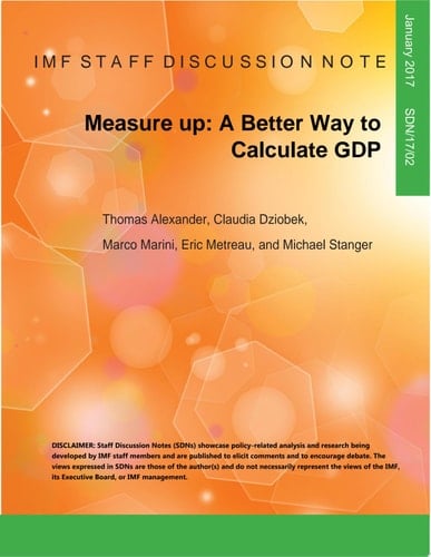 Measure up A Better Way to Calculate GDP