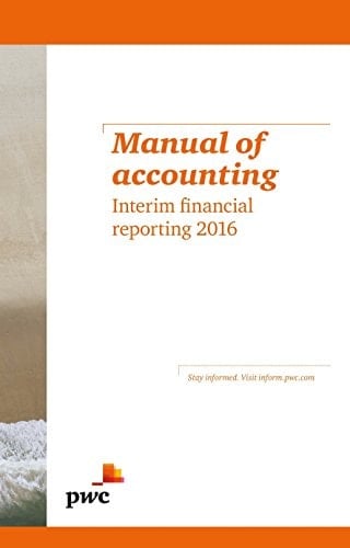 Manual of Accounting - Interim Financial Reporting 2016