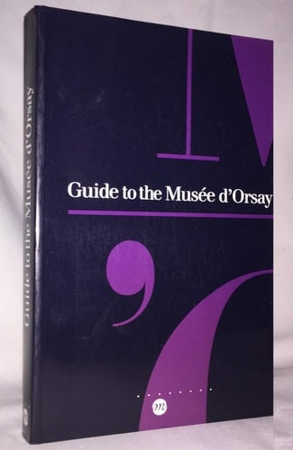 Guide to the Musée D'Orsay