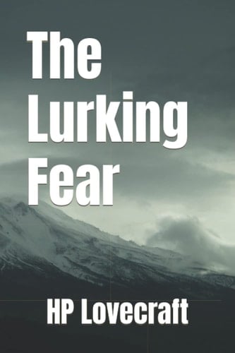 The Lurking Fear