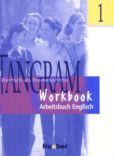 Tangram - Deutsch als Fremdsprache Arbeitsbuch Englisch