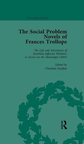 The Social Problem Novels of Frances Trollope Vol 1