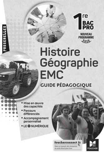 Histoire-géographie EMC 1re Bac Pro Passerelles Guide pédagogique