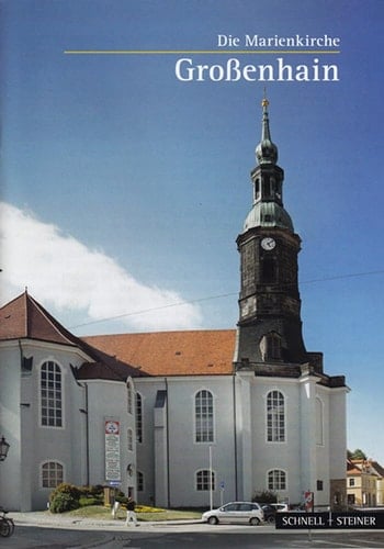 Die Marienkirche zu Grossenhain