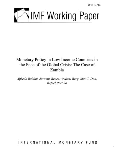 Monetary Policy in Low Income Countries in the Face of the Global Crisis The Case of Zambia