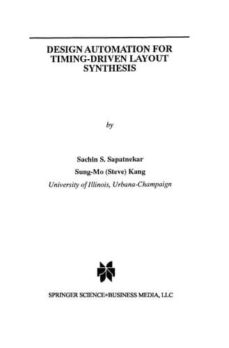 Design Automation for Timing-Driven Layout Synthesis