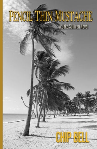 Pencil Thin Mustache (Jake Sullivan Series)