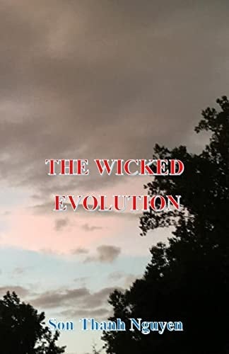 The Wicked Evolution