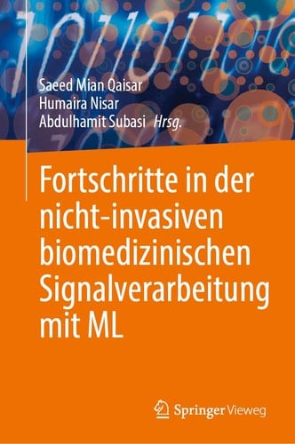 Fortschritte in der Nicht-Invasiven Biomedizinischen Signalverarbeitung Mit ML