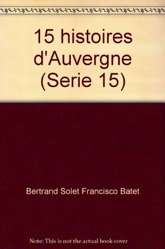15 histoires d'Auvergne