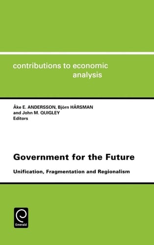 Government for the Future Unification, Fragmentation and Regionalism