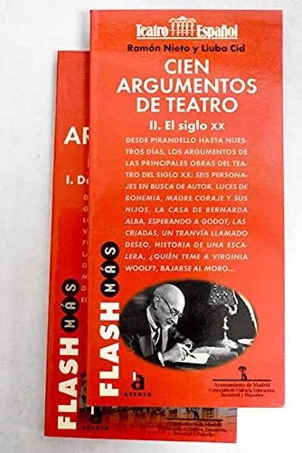 Cien argumentos de teatro: De los griegos al siglo xix