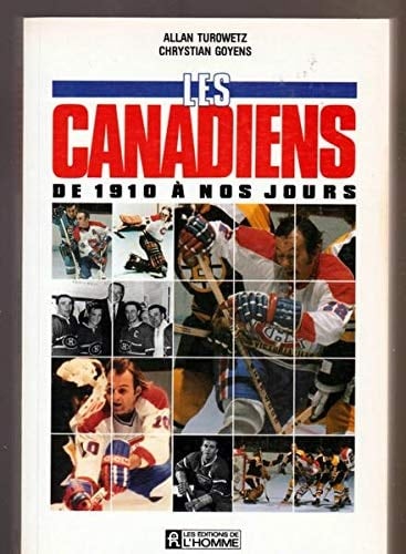 Les Canadiens de 1910 à nos jours