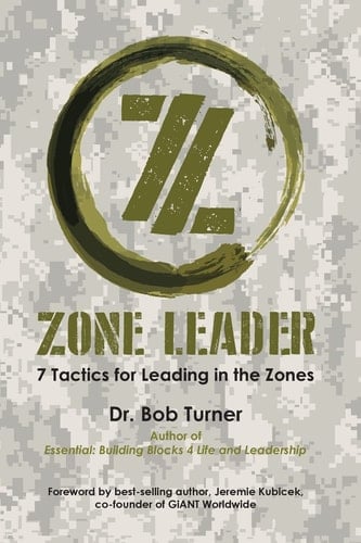 Zone Leader 7 Tactics for Leading in the Zones