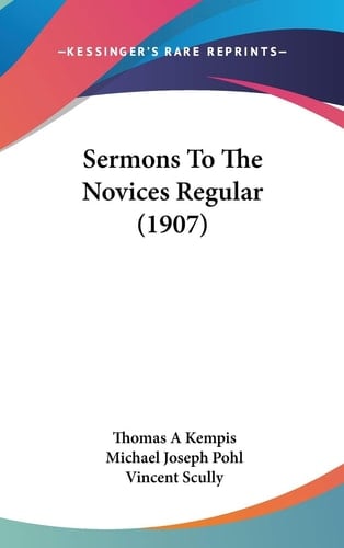Sermons To The Novices Regular (1907)