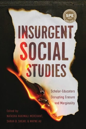 Insurgent Social Studies Scholar-Educators Disrupting Erasure and Marginality