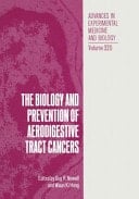 The Biology and Prevention of Aerodigestive Tract Cancers