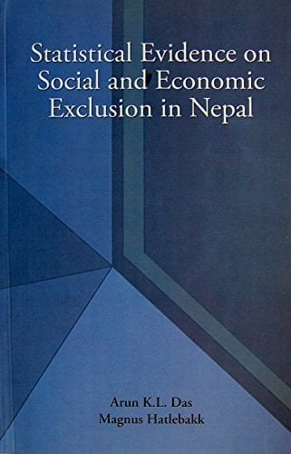 Statistical Evidence on Social and Economic Exclusion in Nepal