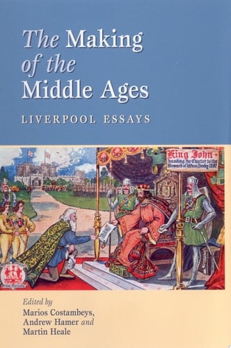 The Making of the Middle Ages Liverpool Essays