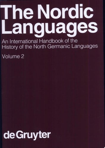 The Nordic Languages An International Handbook of the History of the North Germanic Languages
