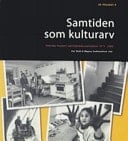 Samtiden som kulturarv svenska museers samtidsdokumentation, 1975-2000