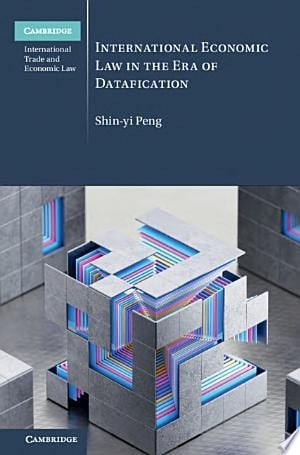 International Economic Law in the Era of Datafication