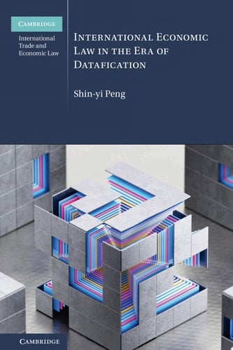 International Economic Law in the Era of Datafication