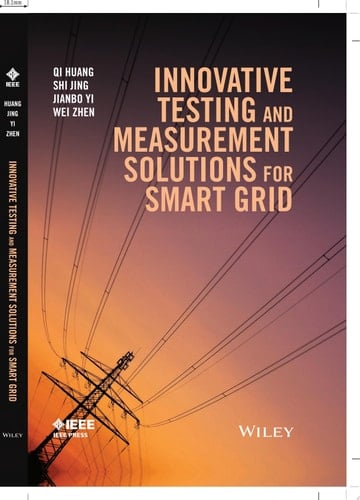 Innovative Testing and Measurement Solutions for Smart Grid