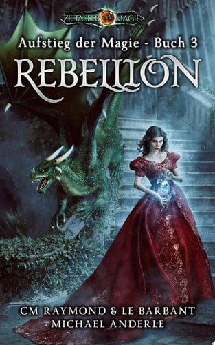Rebellion Zeitalter der Magie