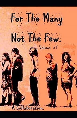 For the MANY NOT the FEW Volume 1